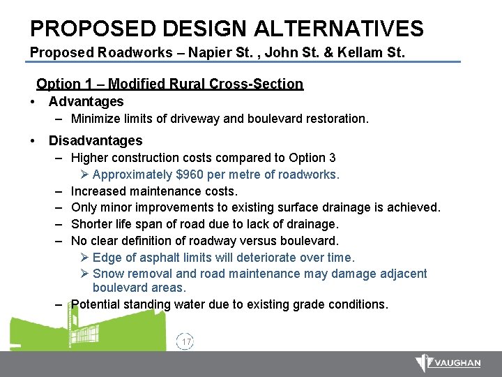 PROPOSED DESIGN ALTERNATIVES Proposed Roadworks – Napier St. , John St. & Kellam St.