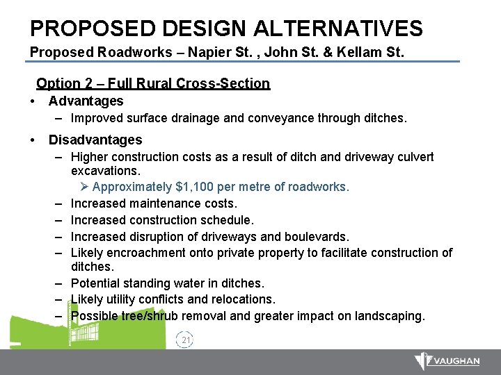 PROPOSED DESIGN ALTERNATIVES Proposed Roadworks – Napier St. , John St. & Kellam St.