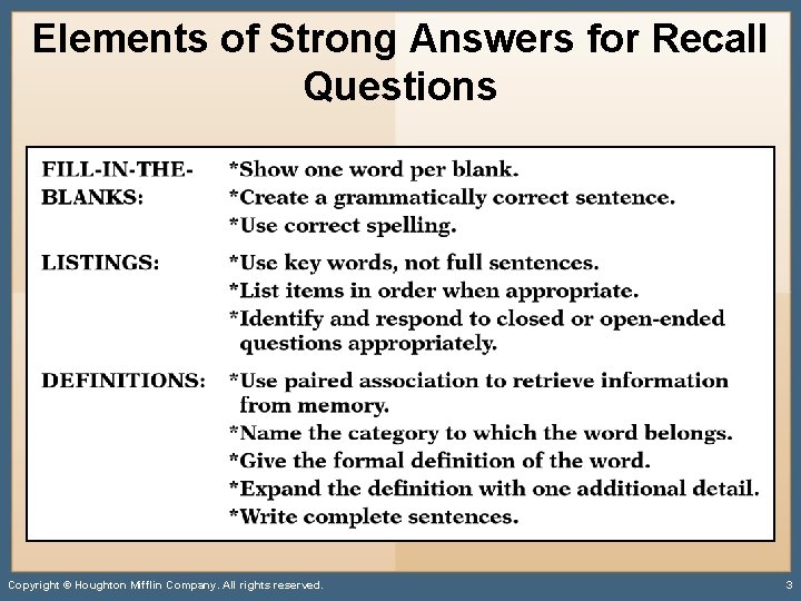 Elements of Strong Answers for Recall Questions Copyright © Houghton Mifflin Company. All rights