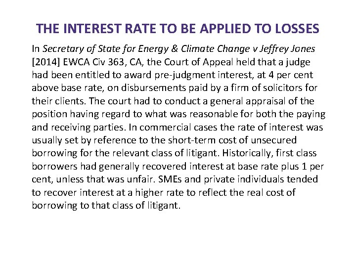 THE INTEREST RATE TO BE APPLIED TO LOSSES In Secretary of State for Energy