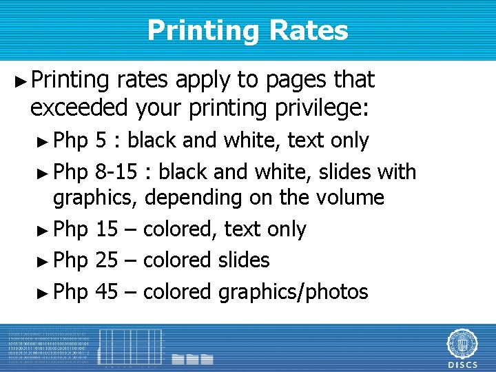 Printing Rates ► Printing rates apply to pages that exceeded your printing privilege: ►