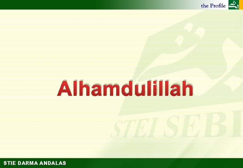 Alhamdulillah STIE DARMA ANDALAS 