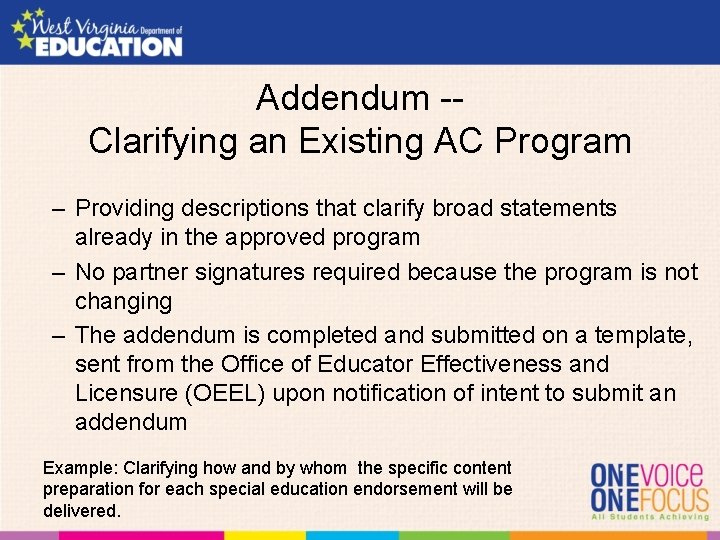 Addendum -Clarifying an Existing AC Program – Providing descriptions that clarify broad statements already