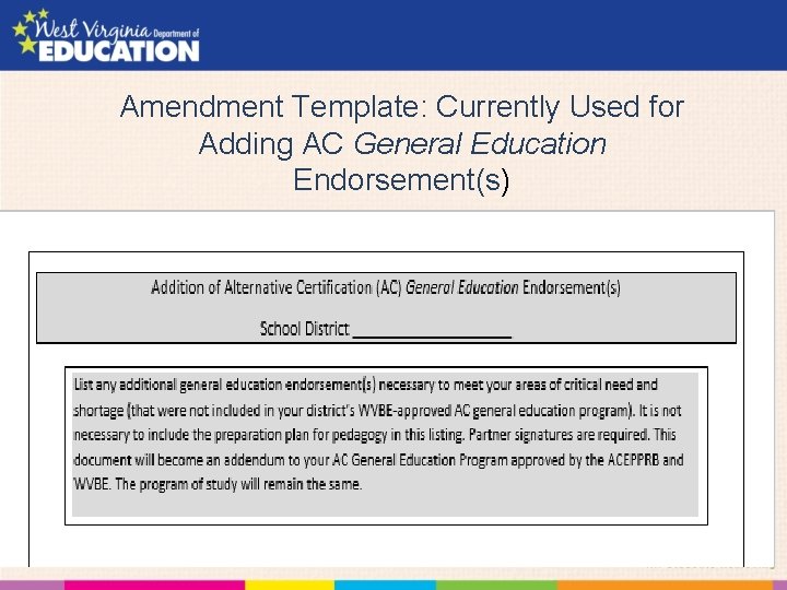 Amendment Template: Currently Used for Adding AC General Education Endorsement(s) 