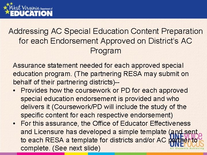 Addressing AC Special Education Content Preparation for each Endorsement Approved on District’s AC Program