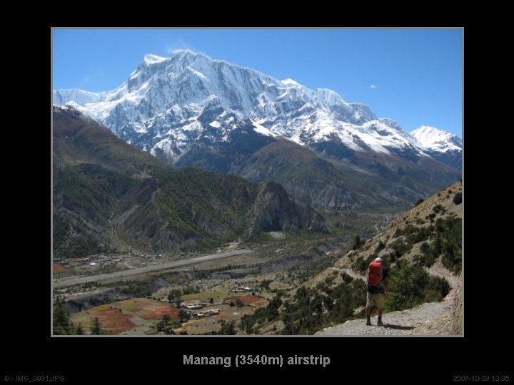 Manang (3540 m) airstrip 9 - IMG_0931. JPG 2007 -10 -03 13: 35 