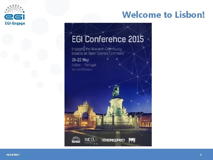 Welcome to Lisbon! 10/24/2021 2 