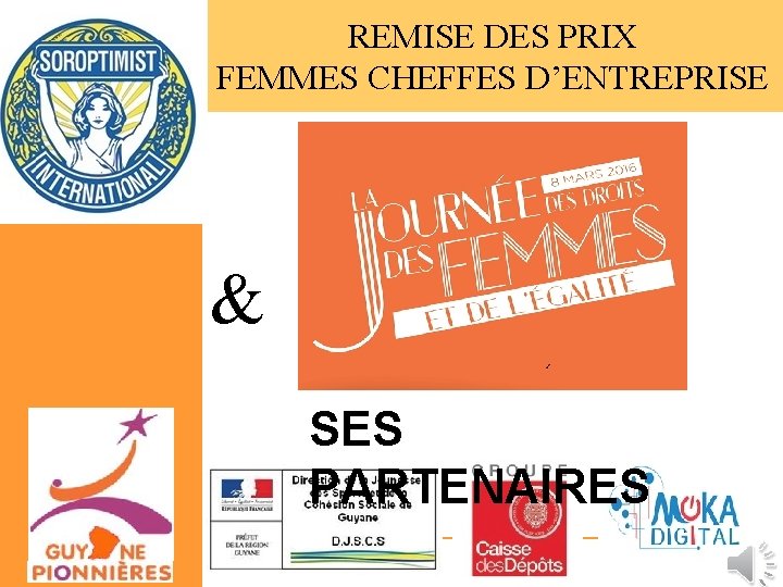 REMISE DES PRIX FEMMES CHEFFES D’ENTREPRISE & SES PARTENAIRES 