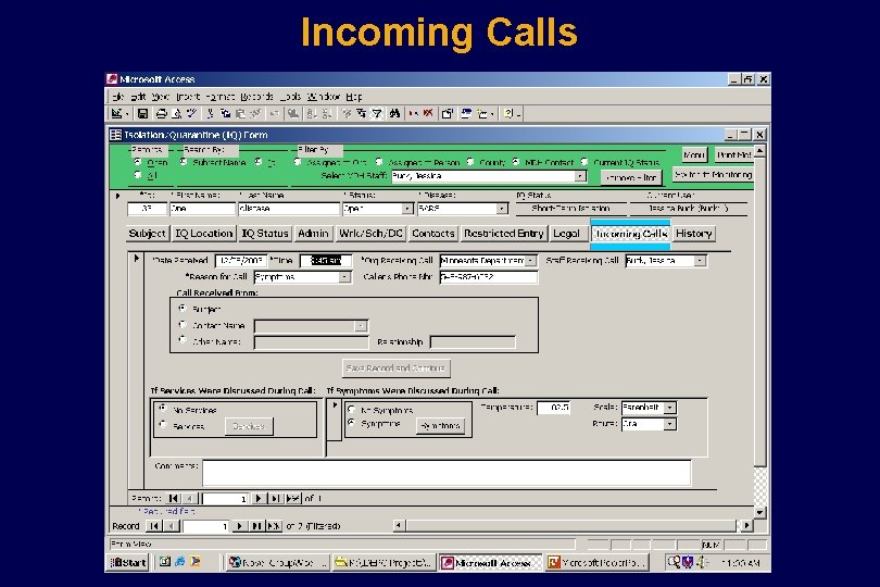 Incoming Calls Incoming Calls
