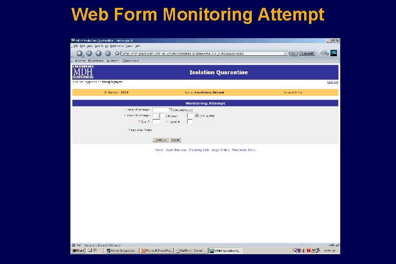 Web Form Monitoring Attempt Web Form Monitoring Attempt