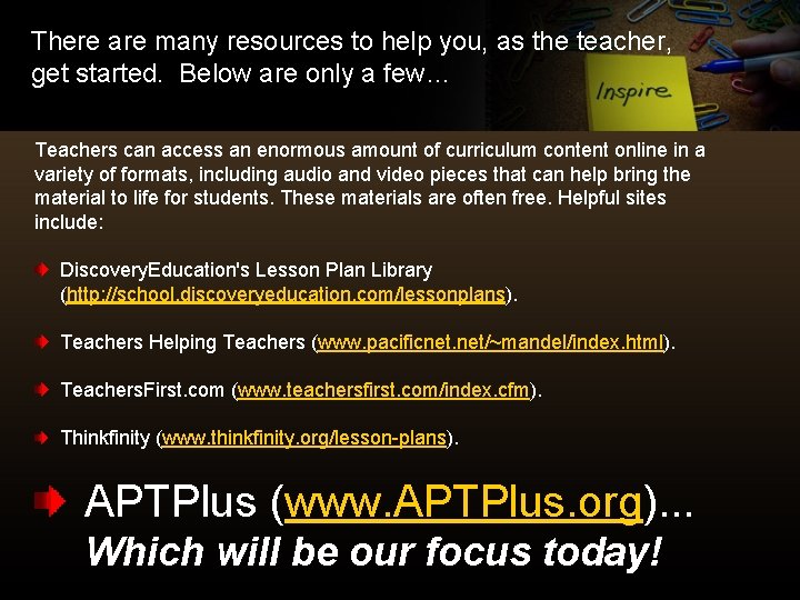 There are many resources to help you, as the teacher, get started. Below are