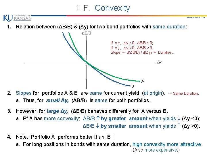 II. F. Convexity © Paul Koch 1 -18 1. Relation between (ΔB/B) & (Δy)