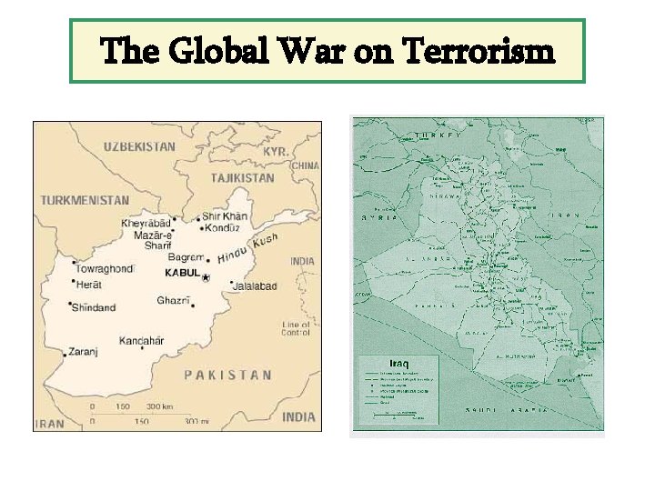 The Global War on Terrorism 