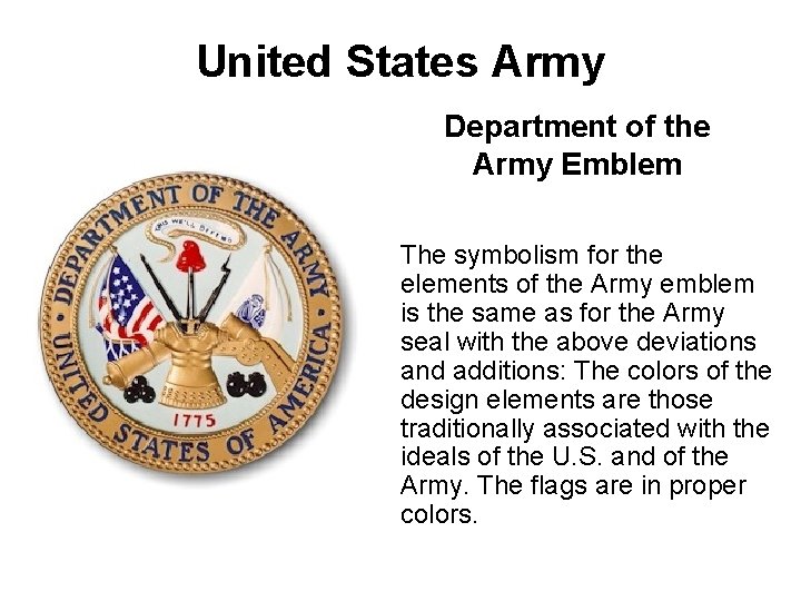 United States Army Department of the Army Emblem The symbolism for the elements of