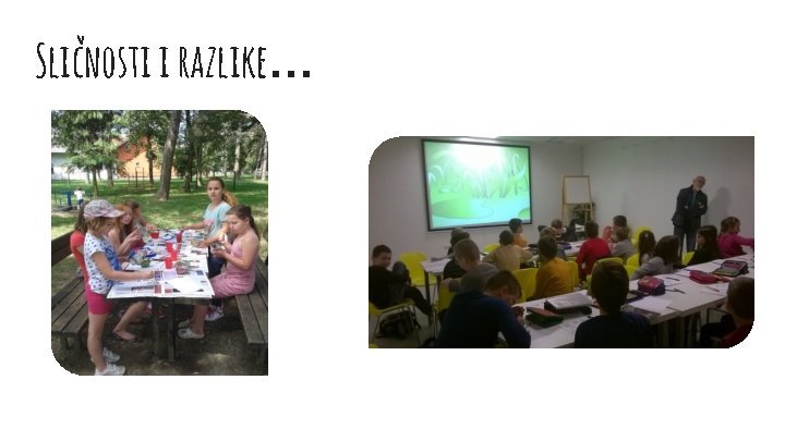 Sličnosti i razlike… 