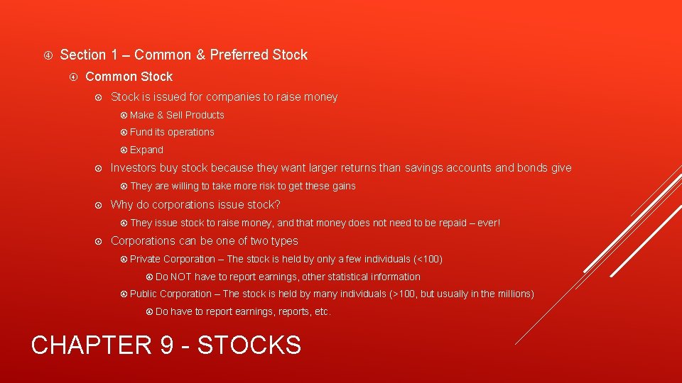  Section 1 – Common & Preferred Stock Common Stock is issued for companies