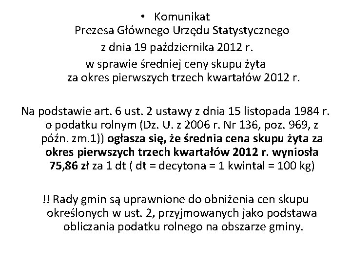  • Komunikat Prezesa Głównego Urzędu Statystycznego z dnia 19 października 2012 r. w