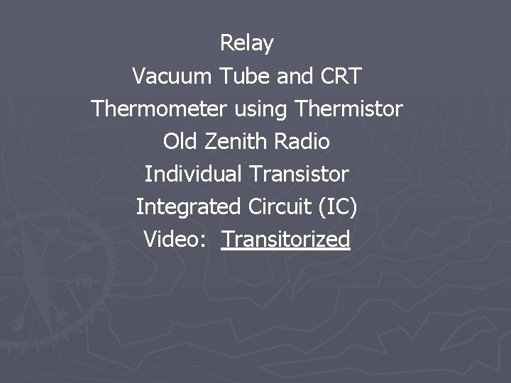 Relay Vacuum Tube and CRT Thermometer using Thermistor Old Zenith Radio Individual Transistor Integrated