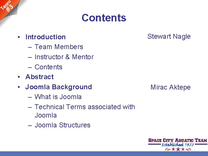 Contents • Introduction – Team Members – Instructor & Mentor – Contents • Abstract