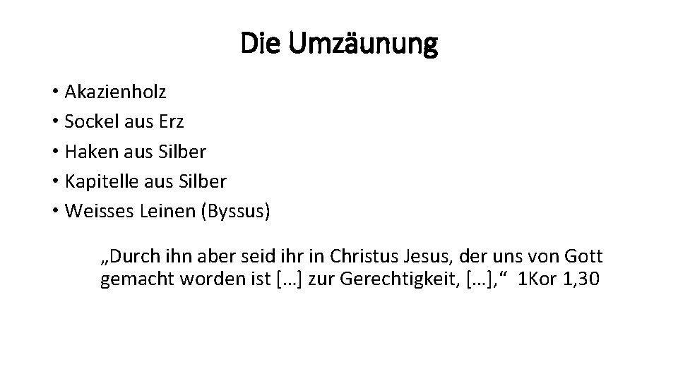 Die Umzäunung • Akazienholz • Sockel aus Erz • Haken aus Silber • Kapitelle