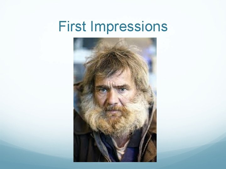 First Impressions 