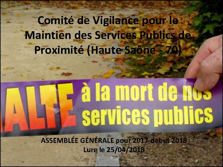 Comité de Vigilance pour le Maintien des Services Publics de Proximité (Haute Saône -