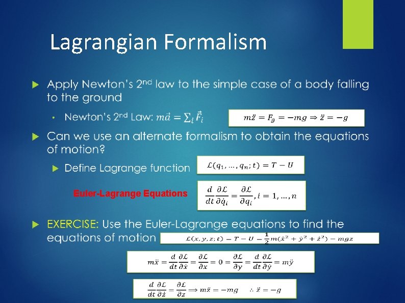 Lagrangian Formalism Euler-Lagrange Equations 