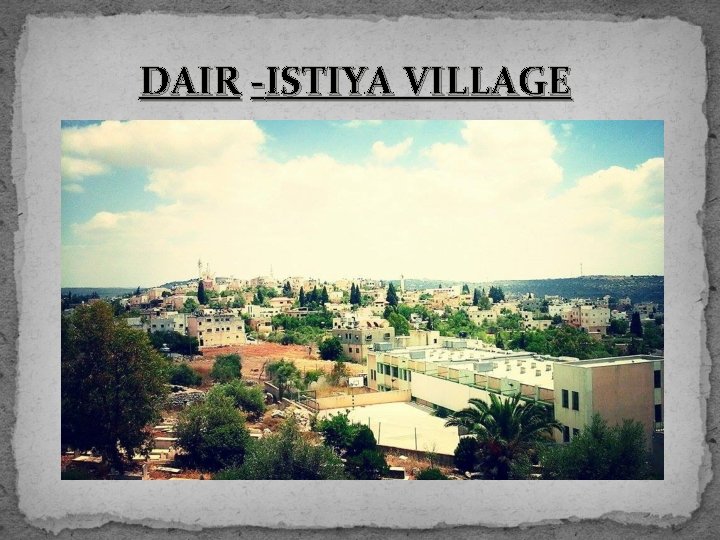 DAIR -ISTIYA VILLAGE 