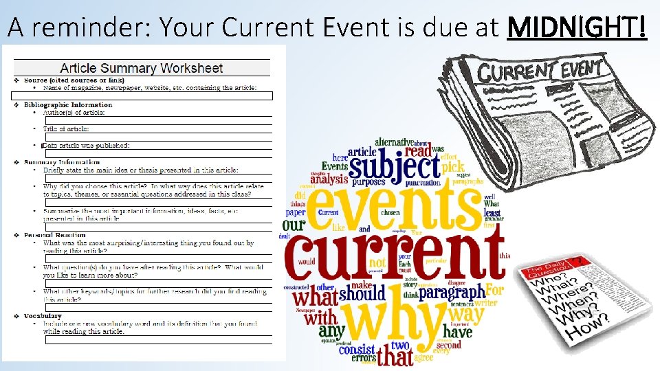 A reminder: Your Current Event is due at MIDNIGHT! 