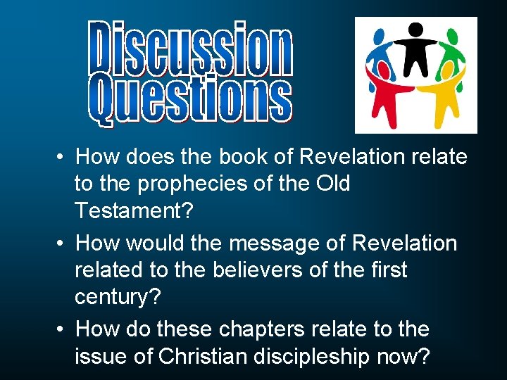  • How does the book of Revelation relate to the prophecies of the