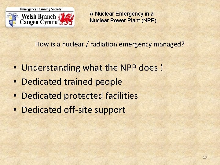 A Nuclear Emergency in a Nuclear Power Plant (NPP) How is a nuclear /