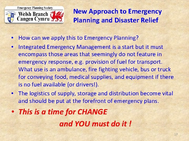 New Approach to Emergency Planning and Disaster Relief • How can we apply this