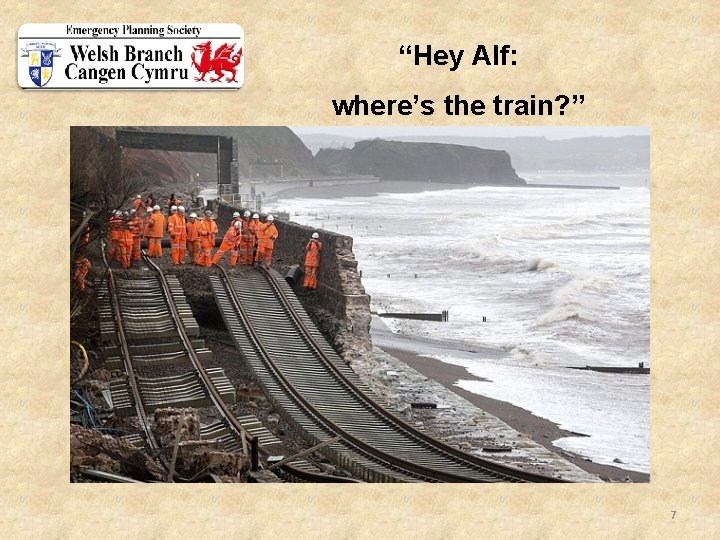 “Hey Alf: where’s the train? ” 7 