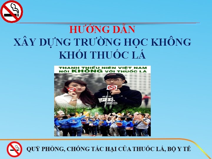 HƯỚNG DẪN X Y DỰNG TRƯỜNG HỌC KHÔNG KHÓI THUỐC LÁ 