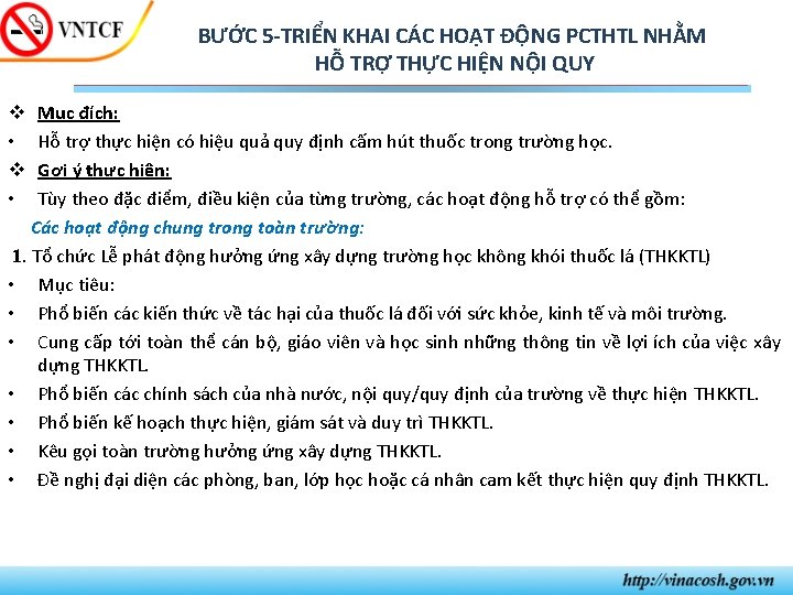 BƯỚC 5 -TRIỂN KHAI CÁC HOẠT ĐỘNG PCTHTL NHẰM HỖ TRỢ THỰC HIỆN NỘI