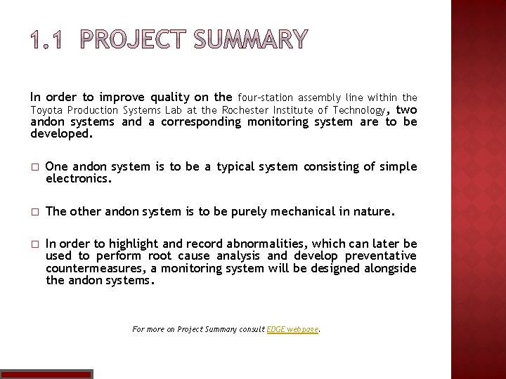 In order to improve quality on the four-station assembly line within the Toyota Production