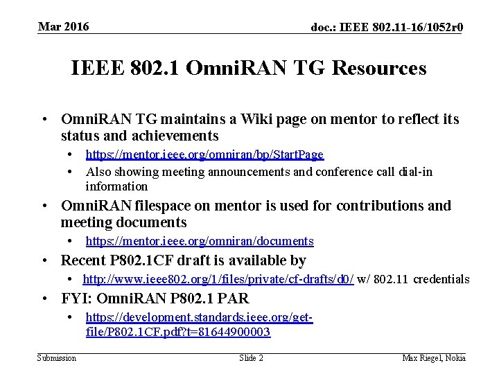 Mar 2016 doc. : IEEE 802. 11 -16/1052 r 0 IEEE 802. 1 Omni.