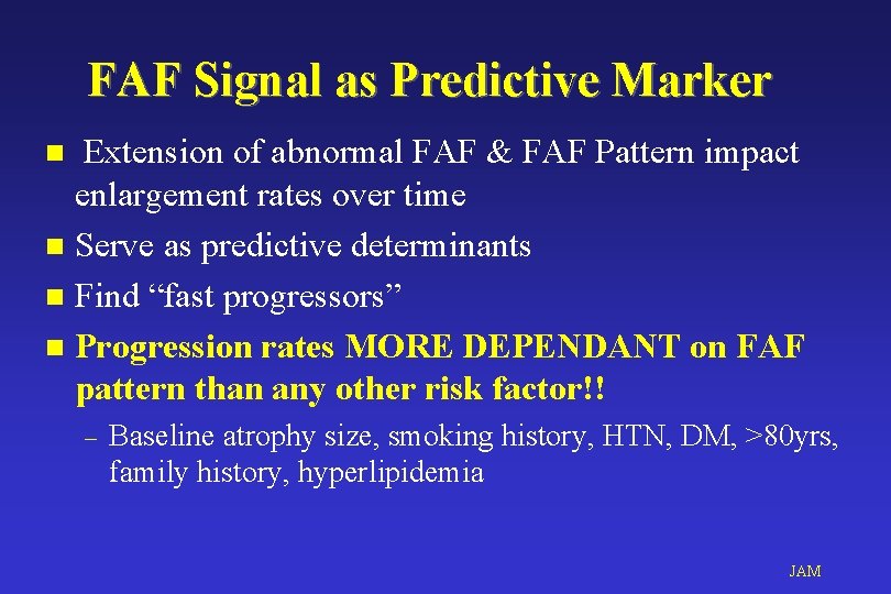 FAF Signal as Predictive Marker Extension of abnormal FAF & FAF Pattern impact enlargement
