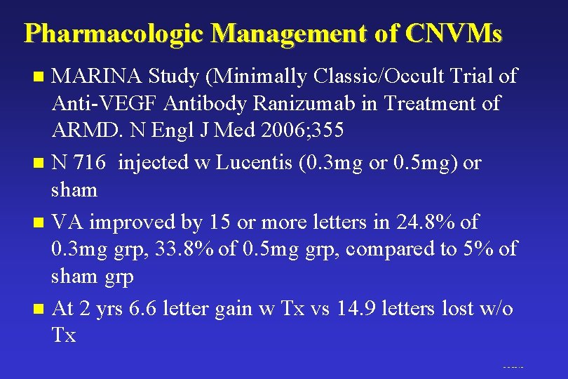 Pharmacologic Management of CNVMs MARINA Study (Minimally Classic/Occult Trial of Anti-VEGF Antibody Ranizumab in