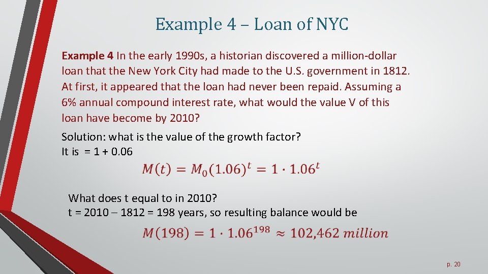 Example 4 – Loan of NYC Example 4 In the early 1990 s, a