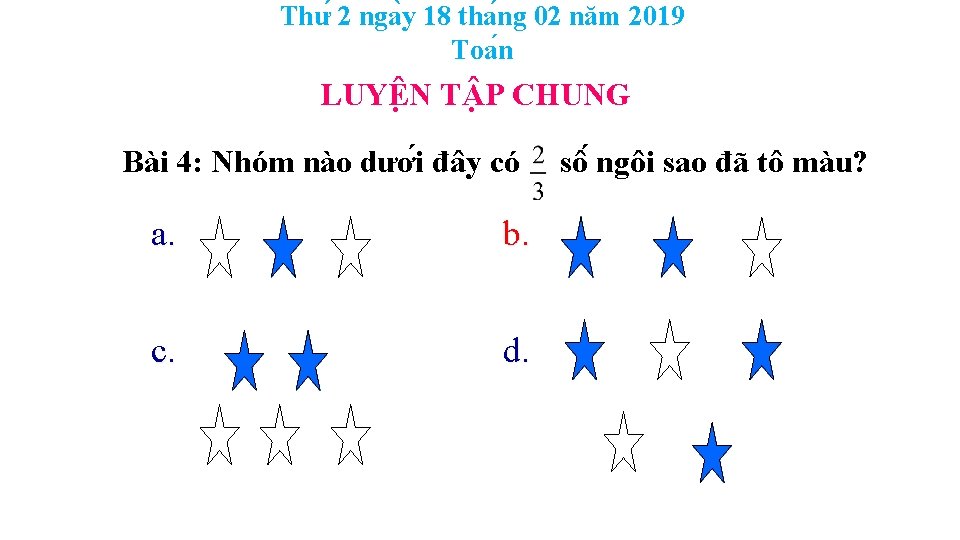 Thư 2 nga y 18 tha ng 02 năm 2019 Toa n LUYÊ N