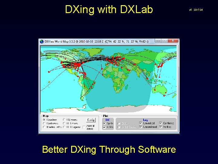 DXing with DXLab Better DXing Through Software v 5 2017 -04 