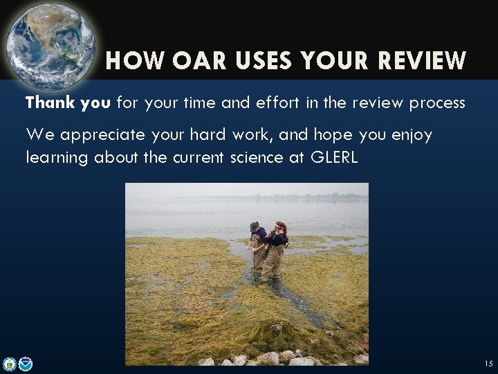 HOW OAR USES YOUR REVIEW Thank you for your time and effort in the