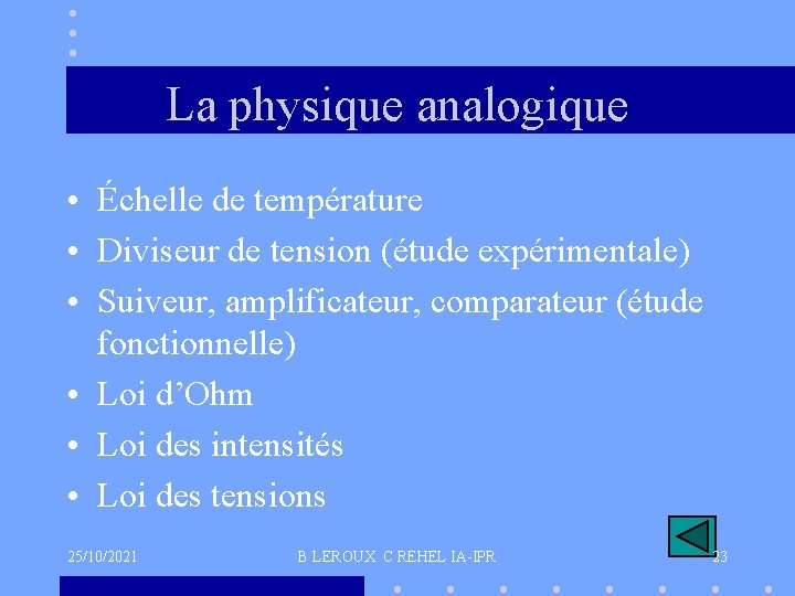 La physique analogique • Échelle de température • Diviseur de tension (étude expérimentale) •
