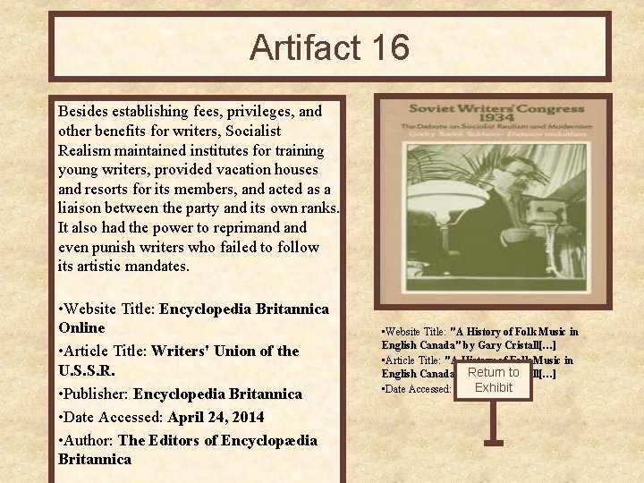 Artifact 16 Besides establishing fees, privileges, and other benefits for writers, Socialist Realism maintained