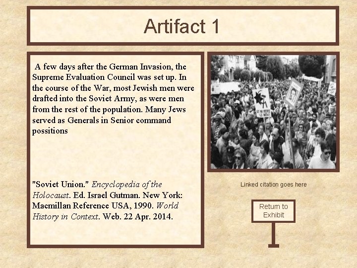 Artifact 1 A few days after the German Invasion, the Supreme Evaluation Council was