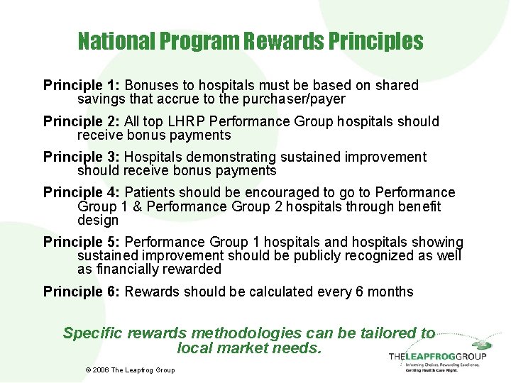 National Program Rewards Principle 1: Bonuses to hospitals must be based on shared savings