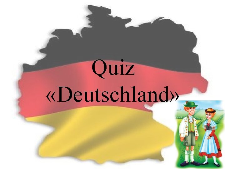 Quiz «Deutschland» 