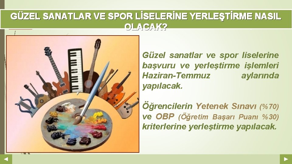 GÜZEL SANATLAR VE SPOR LİSELERİNE YERLEŞTİRME NASIL OLACAK? Your Log o COMPANY NAME ABS.