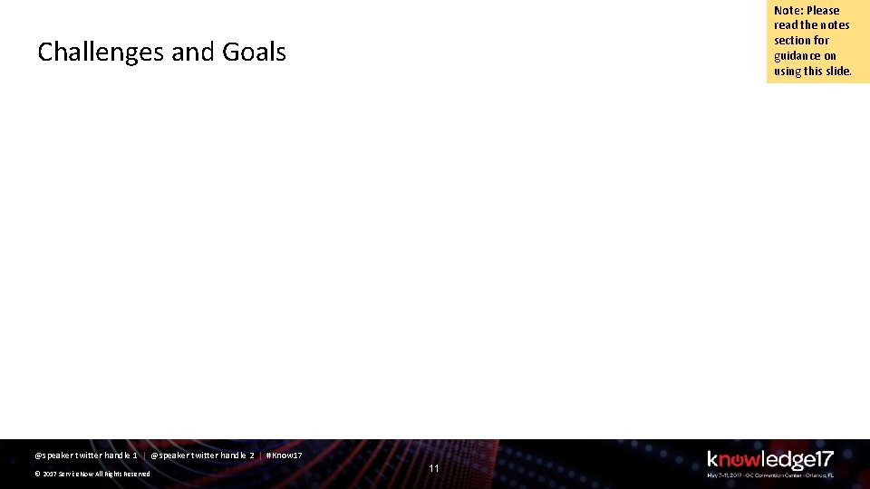 Note: Please read the notes section for guidance on using this slide. Challenges and